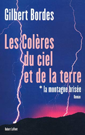 La montagne brisée - tome 1 - Les colères du ciel et de la terre (1)